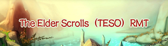 The Elder Scrolls RMT|ジエルダースクロールズ RMT