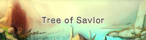 Tree of Savior（Tos) RMT|ツリーオブセイヴァー RMT